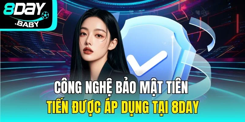 Công nghệ bảo mật tiên tiến được áp dụng